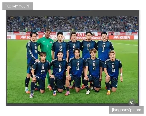 日本队2026世界杯阵容预测及战术打法分析 日本队2026世界杯阵容预测及战术打法分析